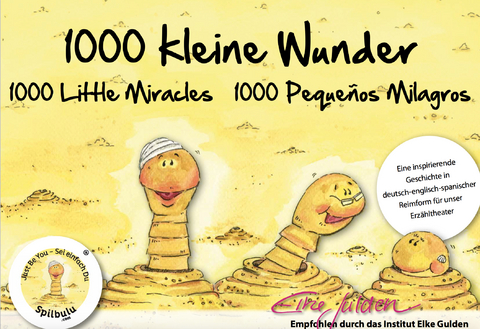 1000 kleine Wunder - 1000 Little Miracles - 1000 Peque&ntilde;os Milagros - Petra Spillman