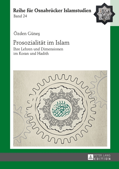 Prosozialit&auml;t im Islam - &Ouml;zden G&uuml;neş