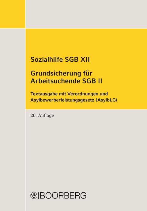 Sozialhilfe SGB XII Grundsicherung f&uuml;r Arbeitsuchende SGB II