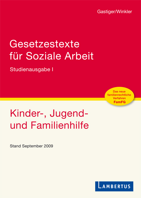 Gesetzestexte f&uuml;r Soziale Arbeit - Sigmund Gastiger, J&uuml;rgen Winkler