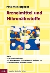 Patientenratgeber Arzneimittel und Mikron&auml;hrstoffe - Uwe Gr&ouml;ber, Klaus Kisters