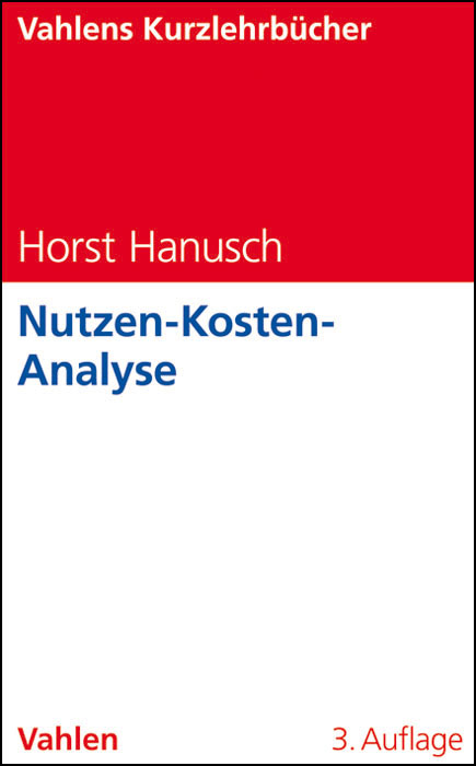 Nutzen-Kosten-Analyse - Horst Hanusch