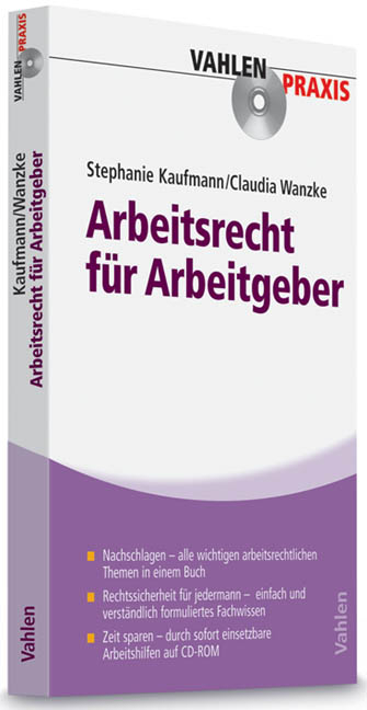 Arbeitsrecht f&uuml;r Arbeitgeber - Stephanie Kaufmann, Claudia Wanzke