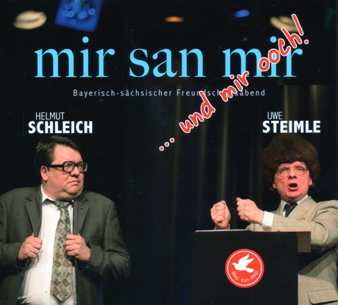 Mir san mir...und mir ooch! - 