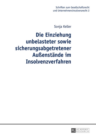Die Einziehung unbelasteter sowie sicherungsabgetretener Außenstände im Insolvenzverfahren