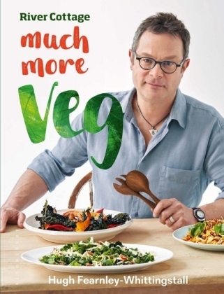 River Cottage Much More Veg -  Hugh Fearnley-Whittingstall