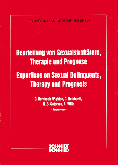 Beurteilung von Sexualstraft&auml;tern, Therapie und Prognose - G Kernbach-Wighton, G Reinhardt, K S Saternus