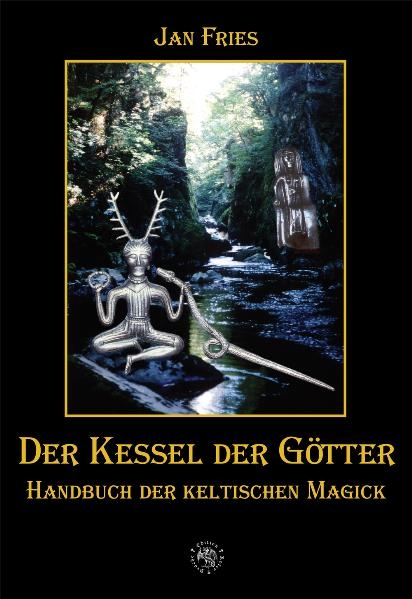 Der Kessel der G&ouml;tter - Jan Fries