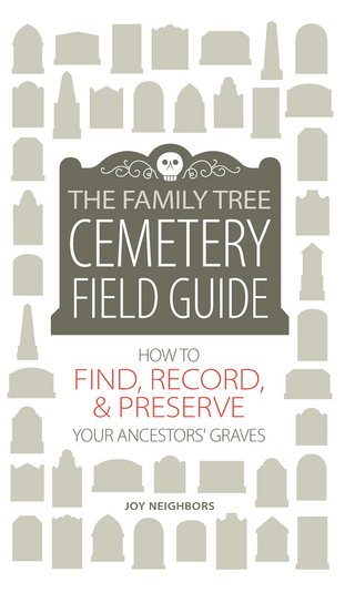 Family Tree Cemetery Field Guide