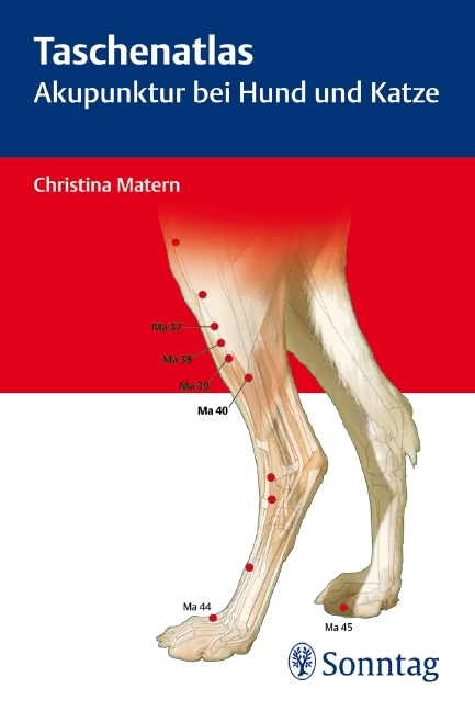 Taschenatlas der Akupunktur bei Hund und Katze - Christina Matern