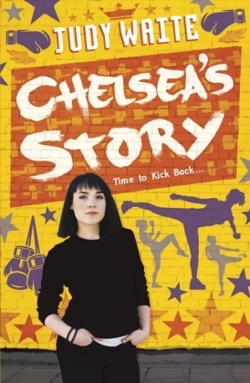 Chelsea''s Story -  JUDY WAITE