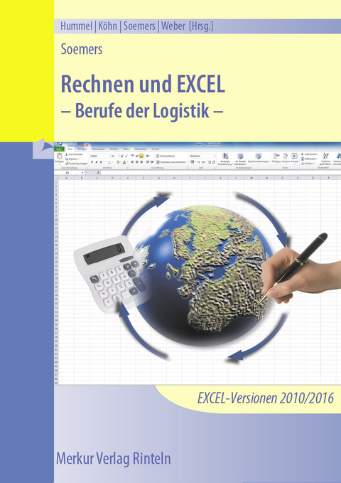 Rechnen und EXCEL - Berufe der Logistik - Jens Soemers