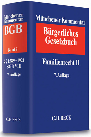 Münchener Kommentar zum Bürgerlichen Gesetzbuch  Bd. 9: Familienrecht II
