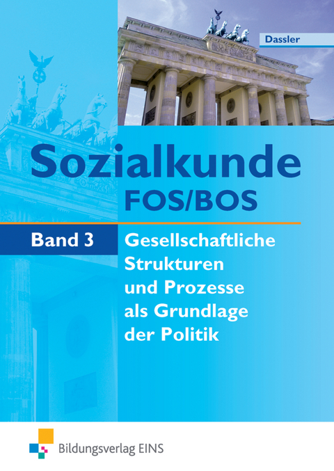Sozialkunde f&uuml;r die Fachoberschule und Berufliche Oberschule - Stefan Dassler