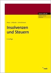 Insolvenzen und Steuern - Thomas Waza, Christoph Uhl&auml;nder, Jens M. Schmittmann
