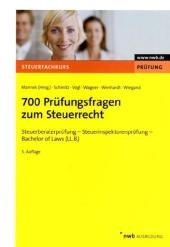 700 Pr&uuml;fungsfragen zum Steuerrecht - 