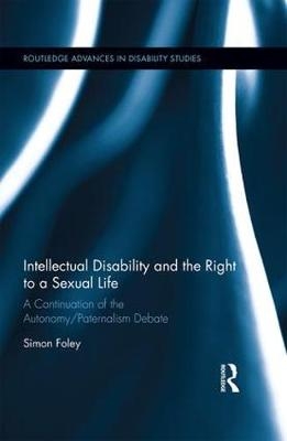 Intellectual Disability and the Right to a Sexual Life