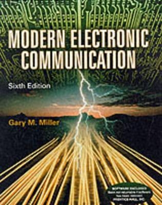 Modern Electronic Communication - Gary M. Miller