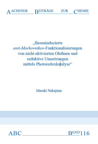 Baseninduzierte anti-Markovnikov-Funktionalisierungen von nicht-aktivierten Olefinen und reduktive Umsetzungen mittels Photoredoxkatalyse