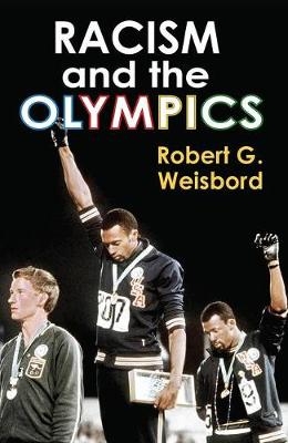 Racism and the Olympics -  Robert G. Weisbord