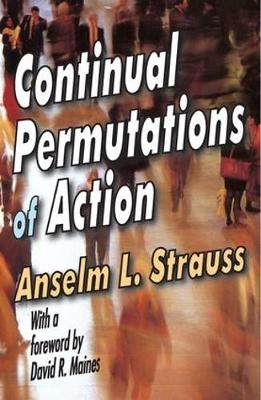 Continual Permutations of Action - 