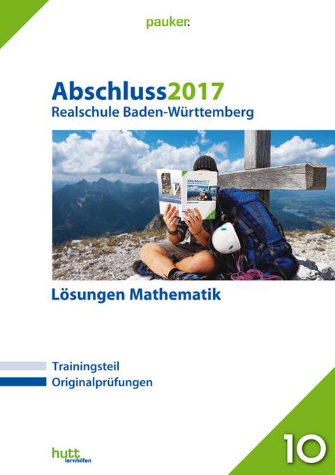 Abschluss 2017 - Realschule Baden-W&uuml;rttemberg L&ouml;sungen Mathematik
