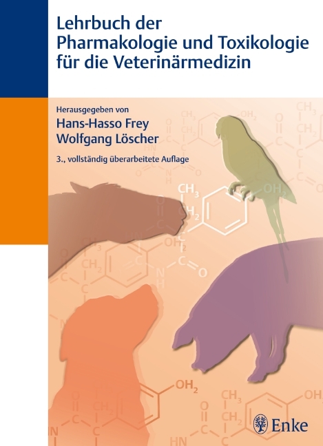 Lehrbuch der Pharmakologie und Toxikologie f&uuml;r die Veterin&auml;rmedizin - 
