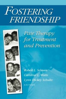 Fostering Friendship -  Robert Selman
