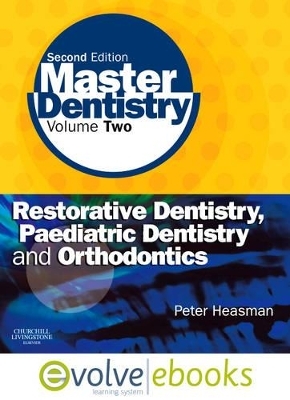 Restorative Dentistry, Paediatric Dentistry and Orthodontics