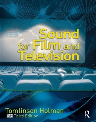 Sound for Film and Television - Tomlinson Holman