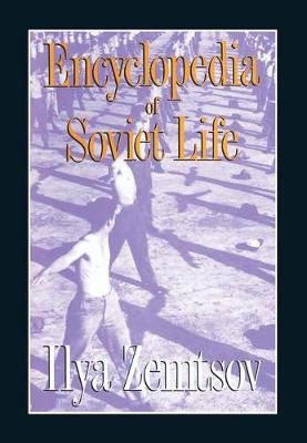 Encyclopaedia of Soviet Life - 