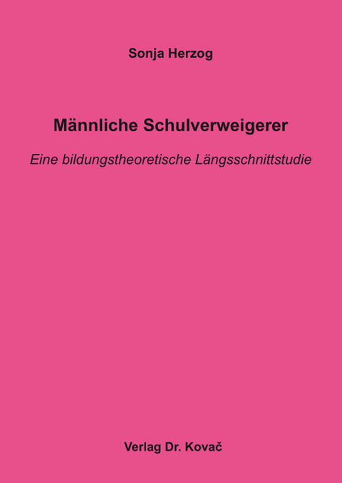 M&auml;nnliche Schulverweigerer - Sonja Herzog