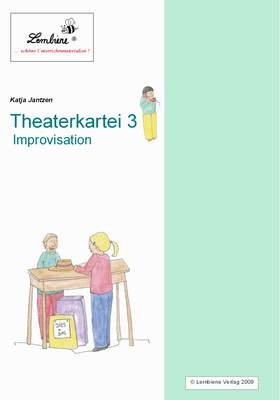 Theater-Kartei 3 - Improvisation - Katja Jantzen