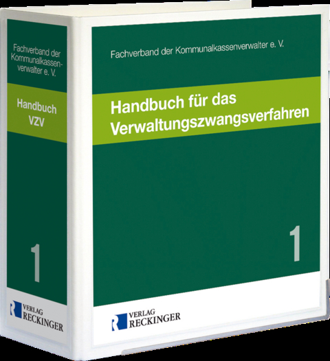 Handbuch f&uuml;r das Verwaltungszwangsverfahren - Prof. Rainer Goldbach