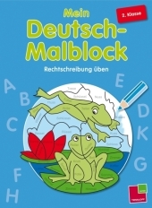 Mein Deutsch-Malblock. 2. Klasse - Johannes Blendinger