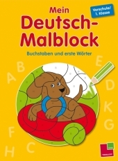 Mein Deutsch-Malblock. Vorschule/ 1. Klasse - Johannes Blendinger