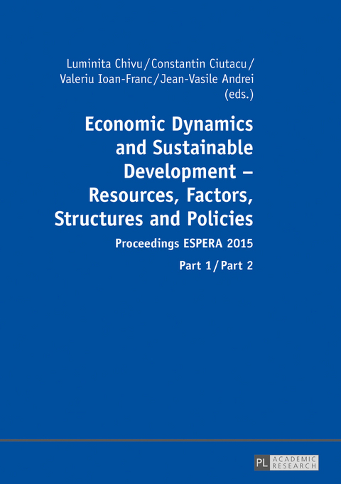 Economic Dynamics and Sustainable Development &ndash; Resources, Factors, Structures and Policies - 