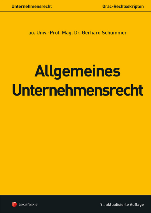 Allgemeines Unternehmensrecht - Gerhard Schummer