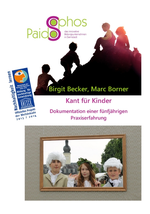 Kant f&uuml;r Kinder - Birgit Becker, Marc Borner