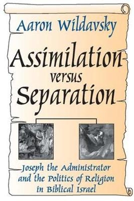 Assimilation Versus Separation - 