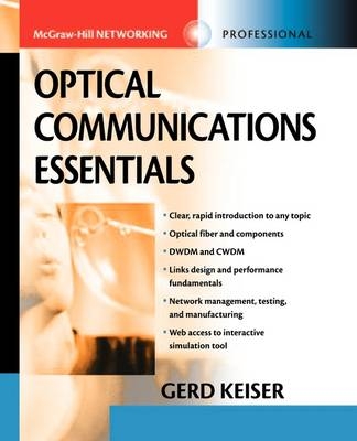 Optical Communications Essentials - Gerd Keiser
