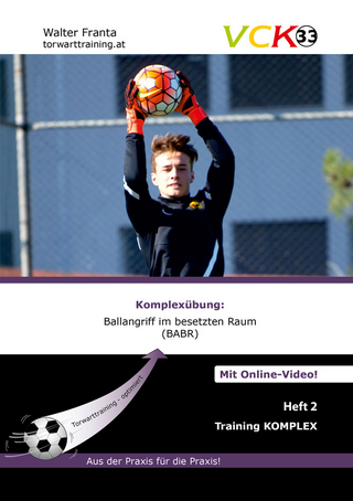 VCK 33 Training Komplex; Heft 2 inkl. Videos