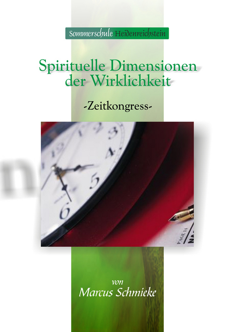 Spirituelle Dimensionen der Wirklichkeit - Marcus Schmieke
