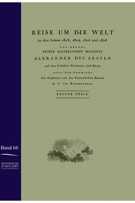 Reise um die Welt in den Jahren 1803 bis1806 auf den Schiffen Nadeshda und Newa