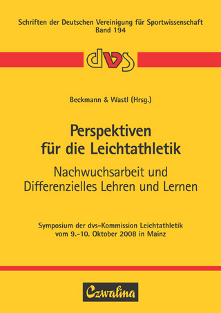 Perspektiven für die Leichtathletik - Nachwuchsarbeit und Differenzielles Lehren und Lernen