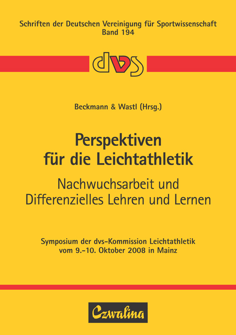 Perspektiven f&uuml;r die Leichtathletik - Nachwuchsarbeit und Differenzielles Lehren und Lernen - 