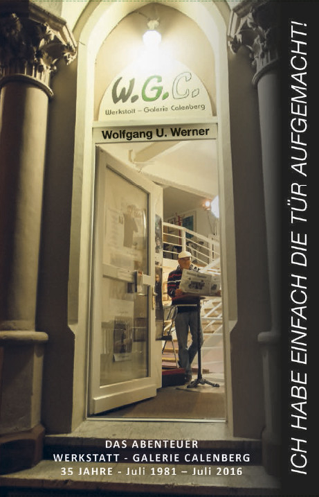 Ich habe einfach die T&uuml;r aufgemacht - Wolfgang U. Werner
