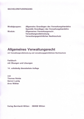 Allgemeines Verwaltungsrecht mit Verwaltungsvollstreckung und verwaltungsgerichtlichem Rechtsschutz