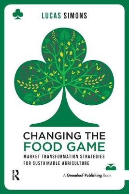 Changing the Food Game -  Lucas Simons