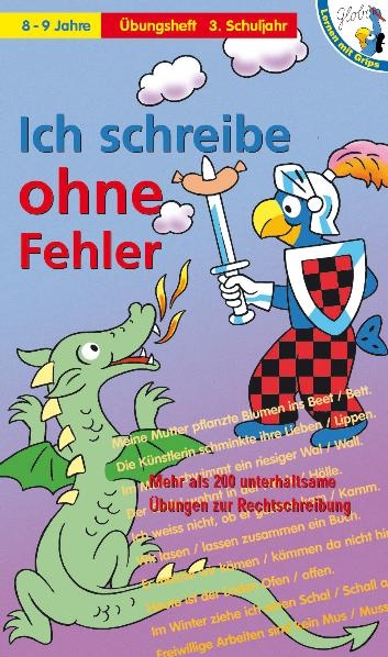 Ich schreibe ohne Fehler - &Uuml;bungsheft